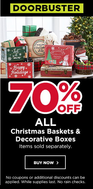 70% OFF ALL Christmas Baskets & Decorative Boxes 
