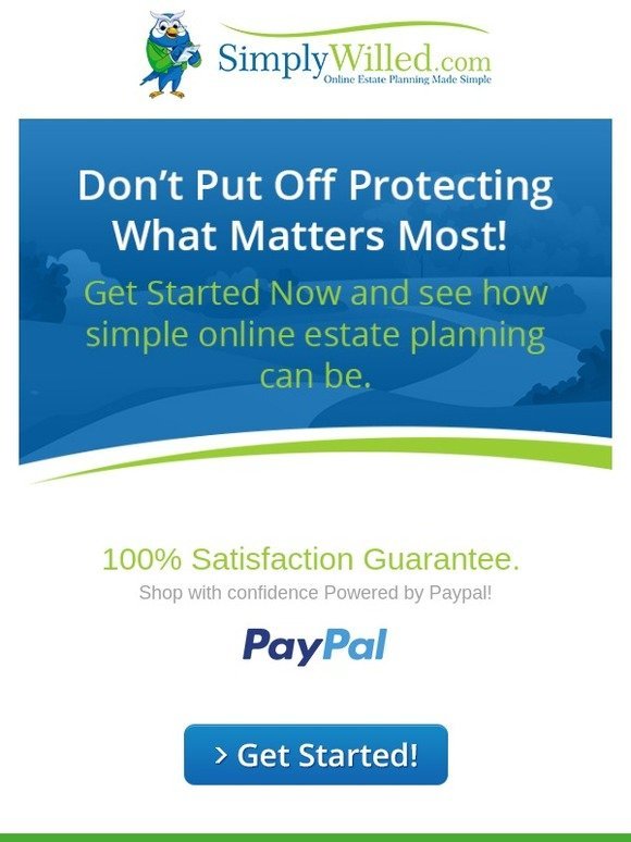 Don't Put Off Planning You Estate Any Longer SimplyWilled.com