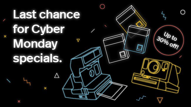 Last chance for Cyber Monday specials.