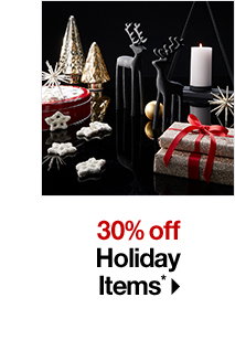 30% off Holiday Items*