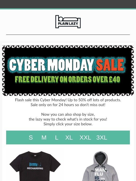 Plain Lazy Cyber Monday - 24 Hour Flash Sale!