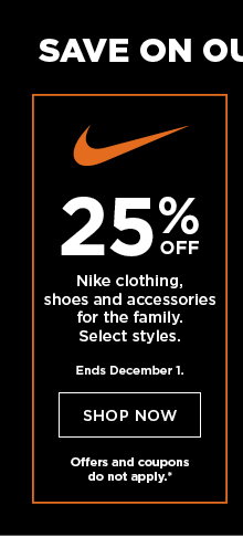 25% off nike clothing, shoes and accessories for the family. shop now. 25% off nike clothing, shoes and accessories for the family. shop now.