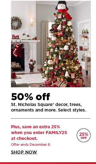 50% off st. nicholas square decor, trees, ornaments and more. shop now. 50% off st. nicholas square decor, trees, ornaments and more. shop now.