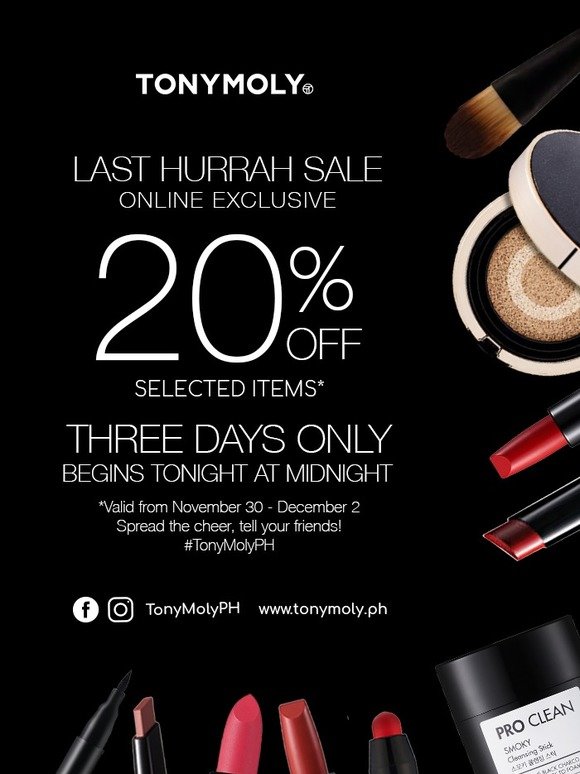 Last Hurrah for November! Shop Now at tonymoly.ph