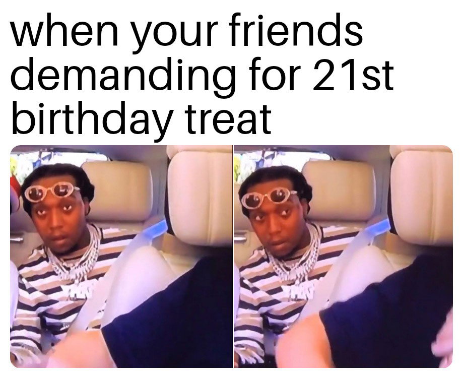 Funny Happy Birthday Memes New Post 21st Birthday Meme Milled