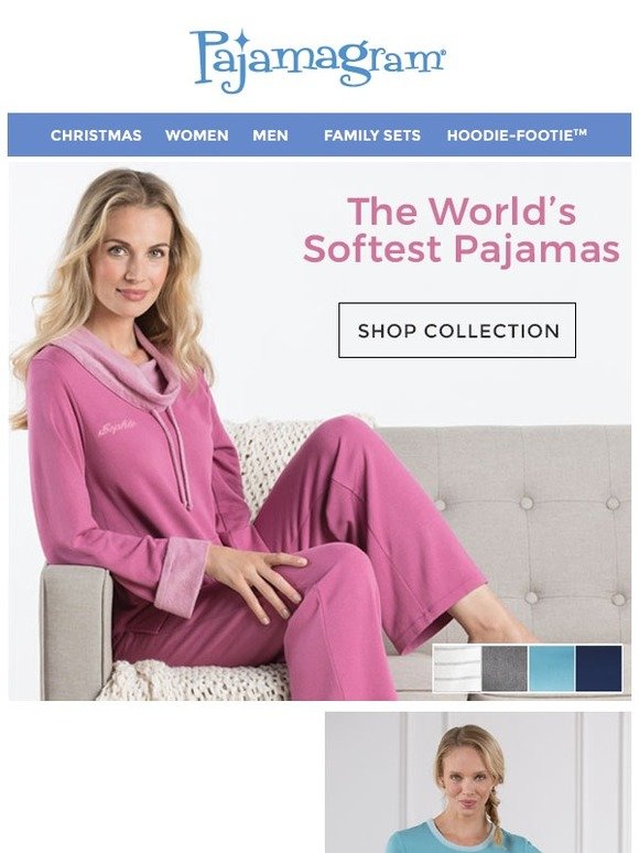 Pajamagram A World Of Relaxation The Worlds Softest Pajamas Milled