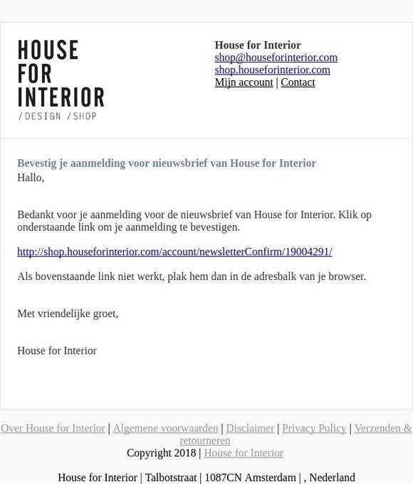 Bevestig je aanmelding voor nieuwsbrief van House for Interior