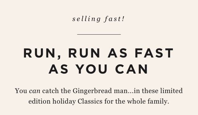 Selling fast: Run, run as fast as you can