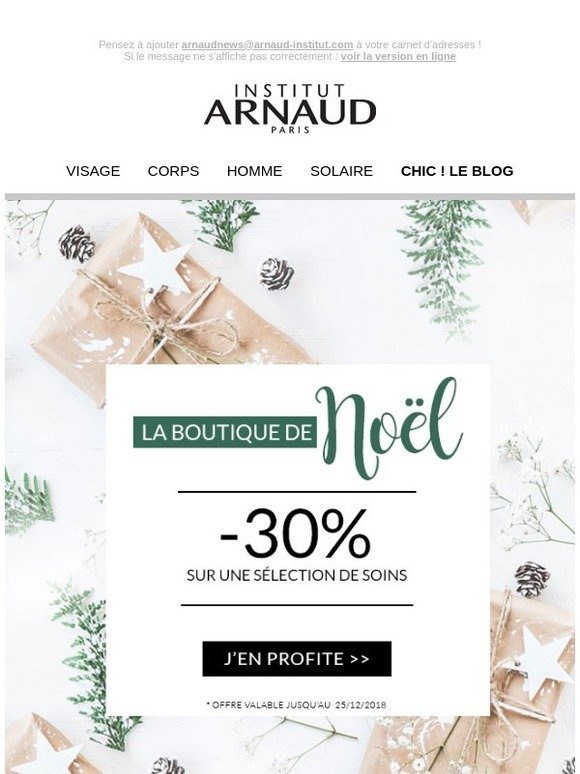 Boutique de Noël Arnaud 🎁 -30% sur une sélection de soins