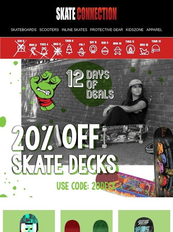Skate Connection 🎁 12 Days of Deals 🎁 20 off Skateboard Decks! Milled