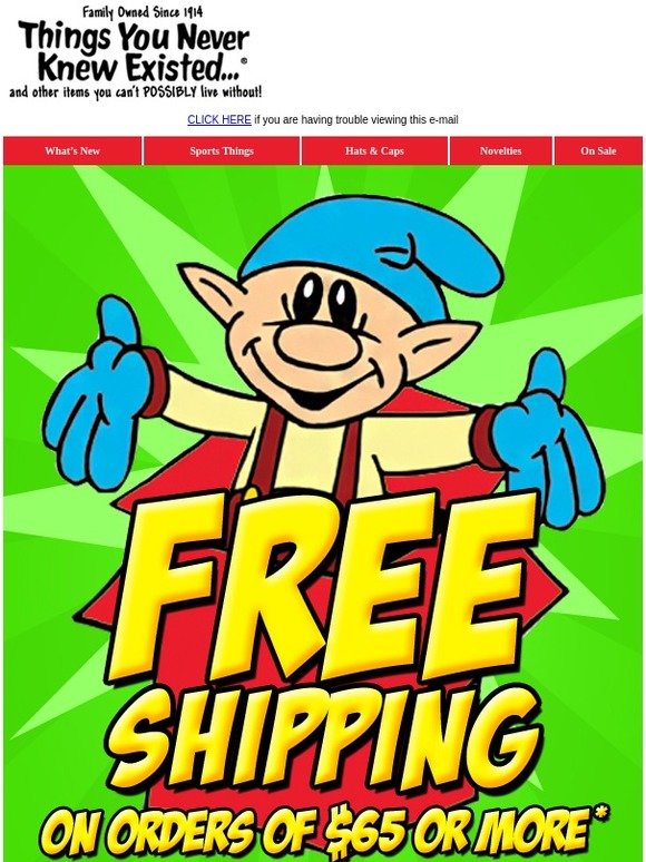 Things You Never Knew Existed Online Catalog: FREE SHIPPING - One Day ...