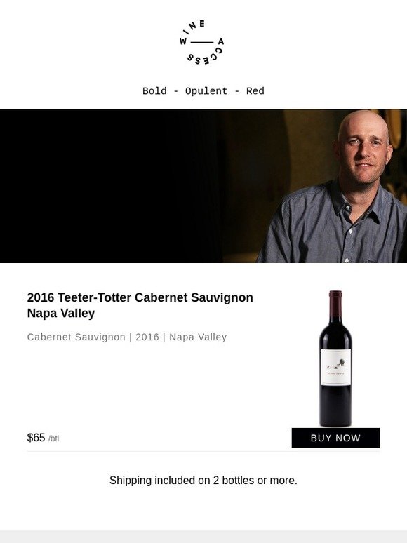 Wine Access Napa from possibly the greatest vintage of the