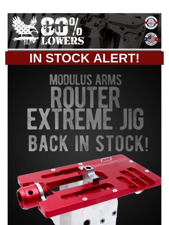 80% Lowers: And, go. Modulus Arms Router Jig Extreme is Back in Stock ...