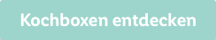 Kochboxen entdecken