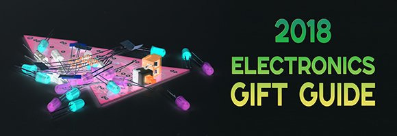 2018 ELECTRONICS GIFT GUIDE