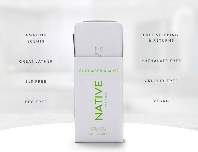AMAZING SCENTS | GREAT LAYTHER | SLS FREE | PEG FREE FREE | SHIPPING 
& RETURNS | PHTHALATE FREE | CRUELTY FREE | VEGAN | CUCUMBER & MINT NATIVE BAR SHOP