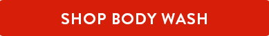 SHOP BODY WASH