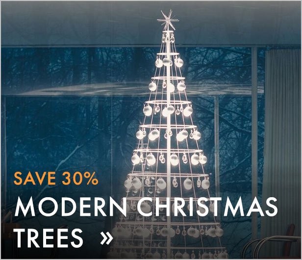 Save 30%. Modern Christmas Trees.