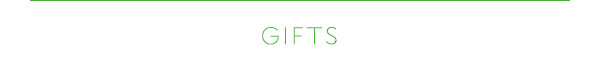 GIFTS