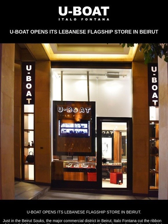 U-BOAT OPENS ITS LEBANESE FLAGSHIP STORE IN BEIRUT.