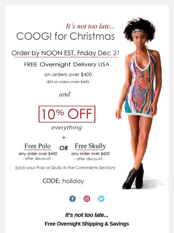 It's not too late... COOGI for Christmas.  Free Shipping and Savings