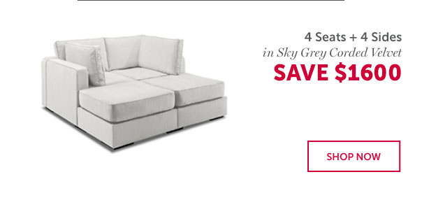 4 Seats + 4 Sides in Sky Grey Corded Velvet | SAVE $1600 | SHOP NOW >>