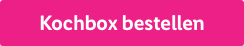 Kochbox bestellen