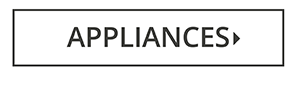 APPLIANCES