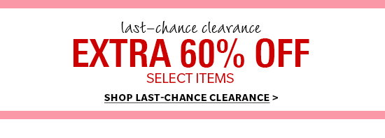 Shop last-chance clearance