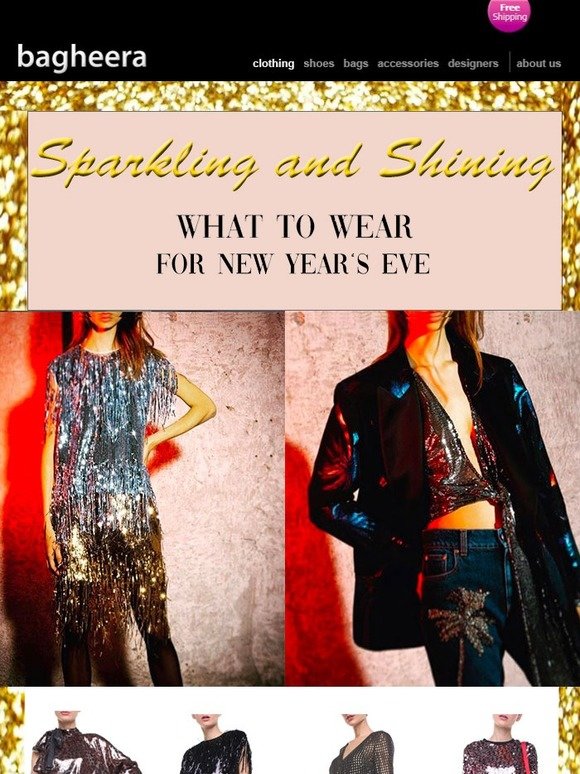 SPARKLING AND SHINING! What to wear this week