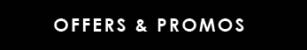 Offers & Promos