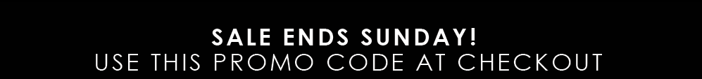 Sale Ends Sunday!