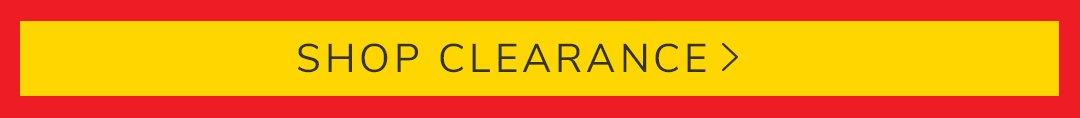 SHOP CLEARANCE >