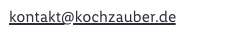 kontakt@kochzauber.de