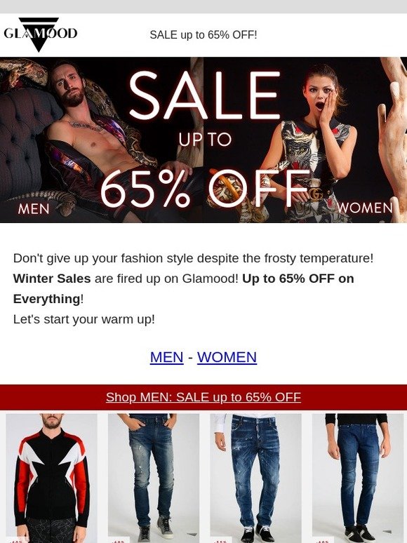 Cold Outside, Hot SALES! Everything up to 65% OFF!