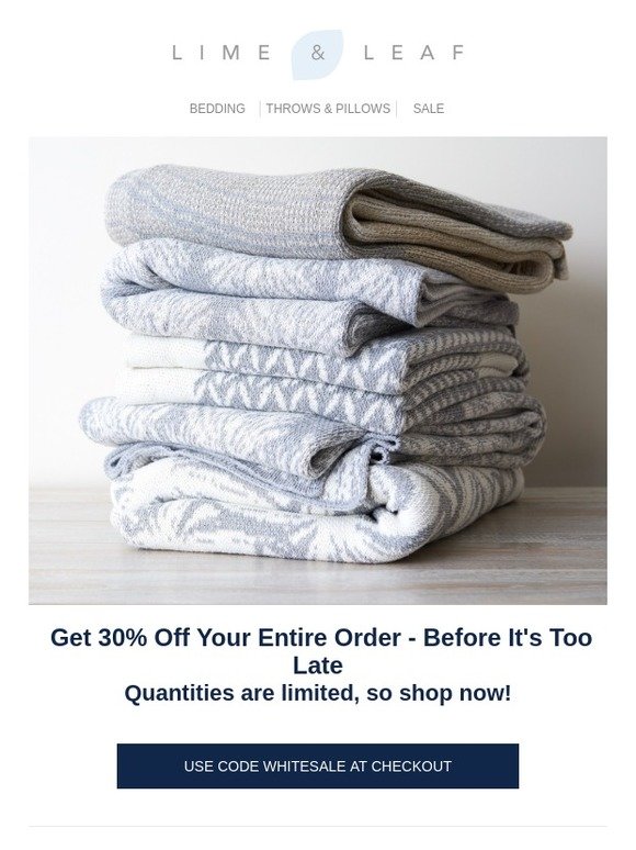 Quantities are Limited - Shop 30% Off Now!