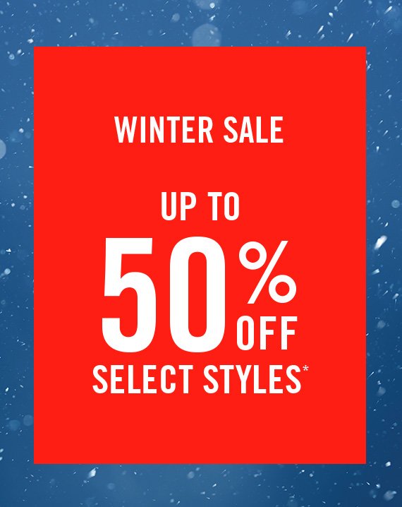 Winter Sale: Up 50% Off*