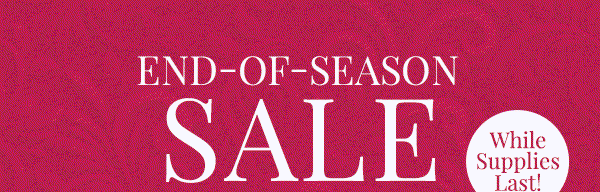 End-of-Season Sale