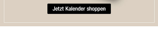 Jetzt Kalender shoppen