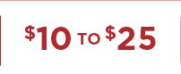 $10-$25