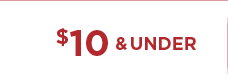 $10 & under