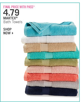 Shop 4.79 Martex Bath Towels - Final Price With Pass*