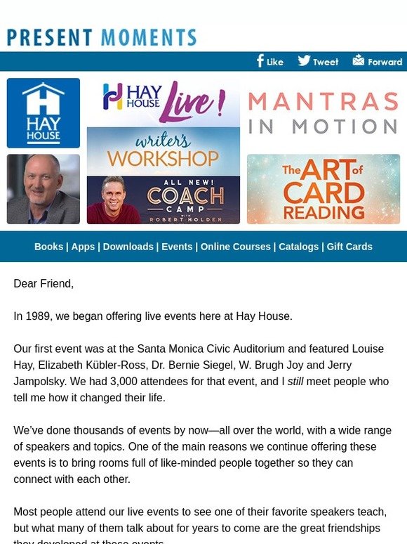 Hay House, Inc. Creating Conscious Community, Since 1989 Milled