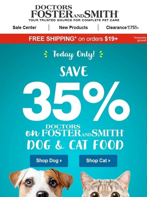 🐾 Today Only - 35% Off Our Brand Dog & Cat Foods! 🐾