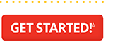 GET STARTED!