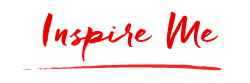 Inspire me