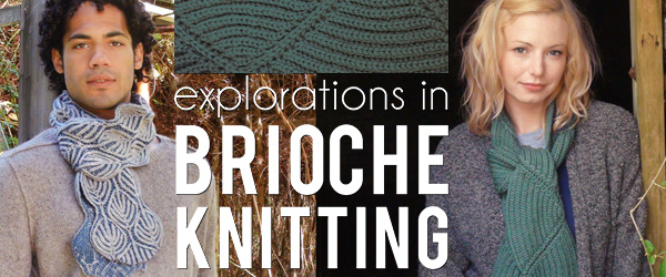 Knitting Brioche by Nancy Marchant - Around the Table Yarns