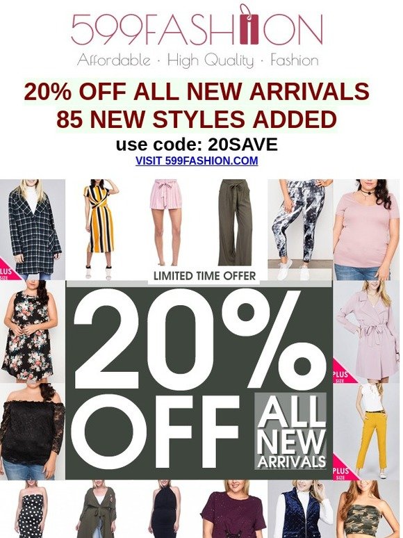 85 New Styles Just Added + 20% OFF Sale!