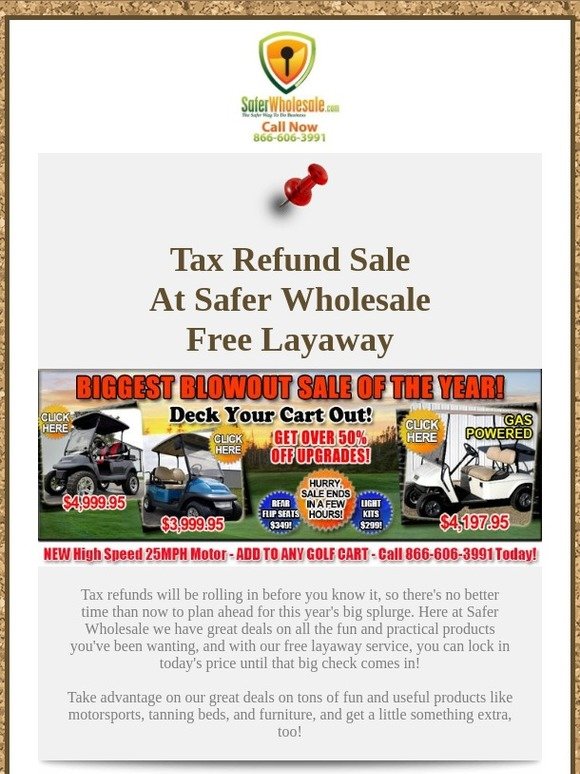 Tax Refund Sale At Safer Wholesale Free Layaway
