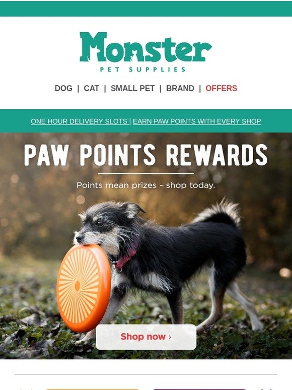 Monster Pet Supplies have you checked your Paw Points? Milled